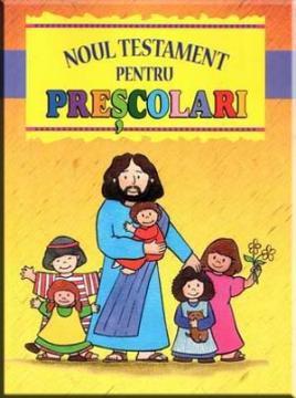 Noul Testament pentru prescolari - Pret | Preturi Noul Testament pentru prescolari