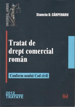 Tratat de drept comercial roman. Conform noului Cod civil - Pret | Preturi Tratat de drept comercial roman. Conform noului Cod civil