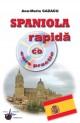 SPANIOLA RAPIDA â€“ Curs practic pentru incepatori - Pret | Preturi SPANIOLA RAPIDA â€“ Curs practic pentru incepatori