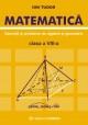 Matematica. Exercitii si probleme de algebra si geometrie. Clasa a VIII-a - Pret | Preturi Matematica. Exercitii si probleme de algebra si geometrie. Clasa a VIII-a