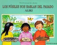 Los Fosiles Nos Hablan del Pasado - Pret | Preturi Los Fosiles Nos Hablan del Pasado