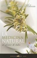 La Medicina Natural al Alcance de Todos = Natural Medicine Available to All - Pret | Preturi La Medicina Natural al Alcance de Todos = Natural Medicine Available to All