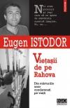 Vietasii de pe Rahova. Din marturiile unor condamnati pe viata. Ed. II - Pret | Preturi Vietasii de pe Rahova. Din marturiile unor condamnati pe viata. Ed. II