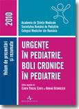 Urgente in pediatrie. Boli cronice in pediatrie - 2010 - Pret | Preturi Urgente in pediatrie. Boli cronice in pediatrie - 2010