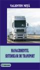Managementul sistemelor de transport - Pret | Preturi Managementul sistemelor de transport