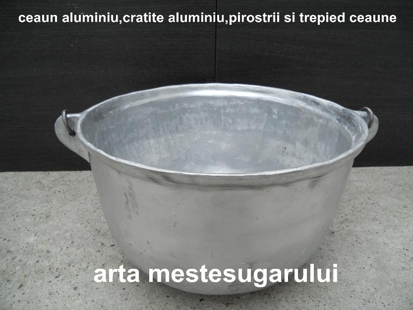 Ceaun aluminiu,cratita aluminiu,pirostrii ceaun,trepied ceaun - Pret | Preturi Ceaun aluminiu,cratita aluminiu,pirostrii ceaun,trepied ceaun