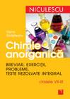 Chimie anorganica. Breviar, exercitii, probleme, teste rezolvate integral. Clasele VII-IX - Pret | Preturi Chimie anorganica. Breviar, exercitii, probleme, teste rezolvate integral. Clasele VII-IX