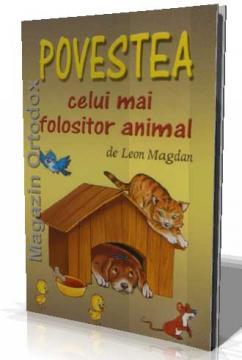 Povestea celui mai folositor animal - Pret | Preturi Povestea celui mai folositor animal