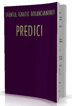 Predici - Sfantul Ignatie Briancianinov - Pret | Preturi Predici - Sfantul Ignatie Briancianinov