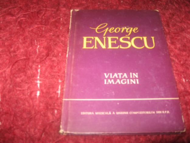 George ENESCU - viata in imagini - Pret | Preturi George ENESCU - viata in imagini