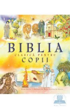 Biblia clasica pentru copii - Pret | Preturi Biblia clasica pentru copii