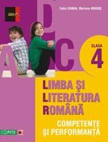 Limba si literatura romana clasa 4 - competente si performanta - Pret | Preturi Limba si literatura romana clasa 4 - competente si performanta