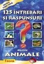 125 Intrebari si raspunsuri despre animale, vol.2 - Pret | Preturi 125 Intrebari si raspunsuri despre animale, vol.2