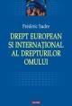 Drept european si international al drepturilor omului - Pret | Preturi Drept european si international al drepturilor omului