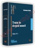 Tratat de dreptul muncii. Ed. a IV-a. 2010 - Pret | Preturi Tratat de dreptul muncii. Ed. a IV-a. 2010