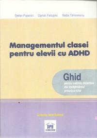 Managementul clasei pentru elevii cu ADHD - Pret | Preturi Managementul clasei pentru elevii cu ADHD