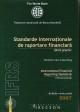 Standarde internationale de raportare financiara - ghid practic (International financial reporting standards - a practical guide), editie revizuita 2007 - Pret | Preturi Standarde internationale de raportare financiara - ghid practic (International financial reporting standards - a practical guide), editie revizuita 2007