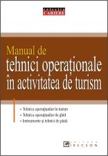 Manual de tehnici operationale in activitatea de turism - Pret | Preturi Manual de tehnici operationale in activitatea de turism