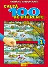 Cauta 100 de diferente 1, carte color cu autocolante - Pret | Preturi Cauta 100 de diferente 1, carte color cu autocolante