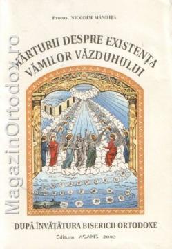 Marturii despre existenta Vamilor Vazduhului - Pret | Preturi Marturii despre existenta Vamilor Vazduhului