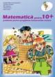 Matematica pentru 10+ clasa a IV-a. Probleme pentru pregatirea concursurilor scolare - Pret | Preturi Matematica pentru 10+ clasa a IV-a. Probleme pentru pregatirea concursurilor scolare