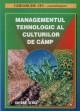 Managementul tehnologic al culturilor de camp - Pret | Preturi Managementul tehnologic al culturilor de camp