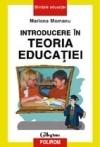 Introducere in teoria educatiei - Pret | Preturi Introducere in teoria educatiei