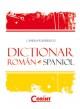 Dictionar Roman-Spaniol 25000 de cuvinte ÅŸi expresii. ( Corint ) - Pret | Preturi Dictionar Roman-Spaniol 25000 de cuvinte ÅŸi expresii. ( Corint )
