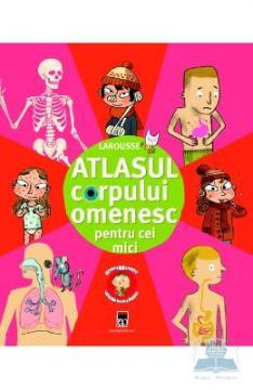 Atlasul corpului omenesc pentru cei mici - Pret | Preturi Atlasul corpului omenesc pentru cei mici