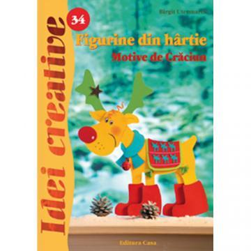 Editura Casa - Figurine din Hartie Motive de Craciun 34 - Idei Creative - Pret | Preturi Editura Casa - Figurine din Hartie Motive de Craciun 34 - Idei Creative