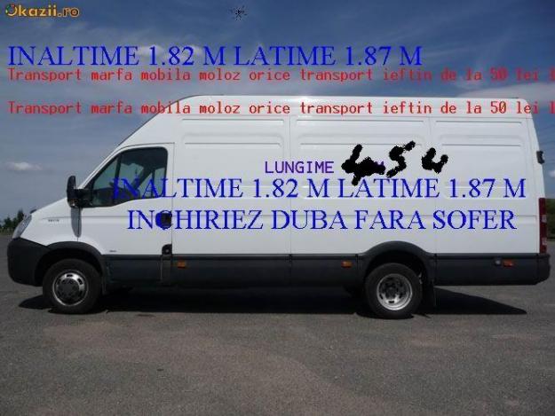 INCHIRIEZ, RENT A CAR , DUBA 3.5 TONE IVECO DAILY Efetuez transport marfa intern si inter - Pret | Preturi INCHIRIEZ, RENT A CAR , DUBA 3.5 TONE IVECO DAILY Efetuez transport marfa intern si inter