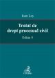 Tratat de drept procesual civil , Ioan Les - Pret | Preturi Tratat de drept procesual civil , Ioan Les
