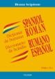 Dictionar de buzunar Spaniol-Roman si Roman-Spaniol - Pret | Preturi Dictionar de buzunar Spaniol-Roman si Roman-Spaniol