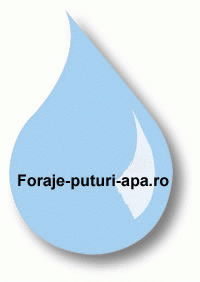 Foraje puturi apa de mare adancime - Pret | Preturi Foraje puturi apa de mare adancime