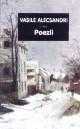 Alecsandri Vasile. Poezi - Pret | Preturi Alecsandri Vasile. Poezi