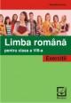 Limba romana pentru clasa a 8-a. Exercitii - Pret | Preturi Limba romana pentru clasa a 8-a. Exercitii