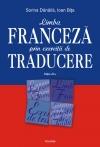 Limba franceza prin exercitii de traducere. ed. II - Pret | Preturi Limba franceza prin exercitii de traducere. ed. II