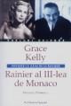 Cupluri celebre-Grace Kelly,Rainier al III-lea de Monaco - Pret | Preturi Cupluri celebre-Grace Kelly,Rainier al III-lea de Monaco