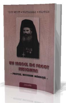 Un model de preot misionar - Protos. Nicodim Mandita - Pret | Preturi Un model de preot misionar - Protos. Nicodim Mandita