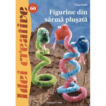 Editura Casa - Figurine din Sarma Plusata 60 - Idei Creative - Pret | Preturi Editura Casa - Figurine din Sarma Plusata 60 - Idei Creative