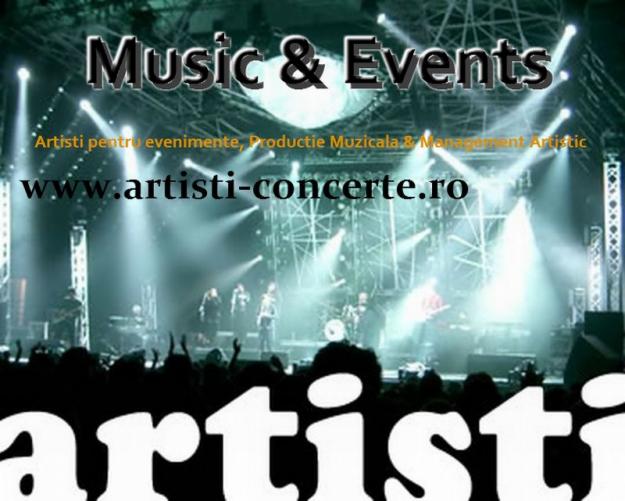 Impresari artisti / Preturi Tarife artisti / Artisti pentru evenimente, nunta, petrecere - Pret | Preturi Impresari artisti / Preturi Tarife artisti / Artisti pentru evenimente, nunta, petrecere