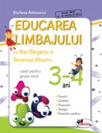 Educarea limbajului cu Rita Gargarita si Greierasul Albastru - (caiet) grupa mica 3-4 ani - Pret | Preturi Educarea limbajului cu Rita Gargarita si Greierasul Albastru - (caiet) grupa mica 3-4 ani