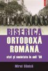 Biserica Ortodoxa Romana, stat si societate in anii - Pret | Preturi Biserica Ortodoxa Romana, stat si societate in anii