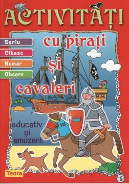 Activitati cu pirati si cavaleri - Pret | Preturi Activitati cu pirati si cavaleri