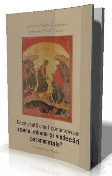 De ce cauta omul contemporan semne, minuni si vindecari paranormale - Pret | Preturi De ce cauta omul contemporan semne, minuni si vindecari paranormale