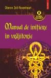 Manual de initiere in vrajitorie - Pret | Preturi Manual de initiere in vrajitorie