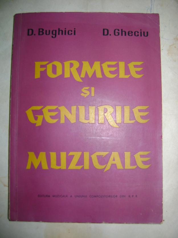 D.Bughici/d.Gheciu-Formele si genurile muzicale - Pret | Preturi D.Bughici/d.Gheciu-Formele si genurile muzicale