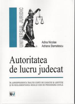 Autoritatea de lucru judecat in materie civila - Pret | Preturi Autoritatea de lucru judecat in materie civila