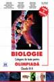Biologie - Culegere de teste pentru olimpiade cls IX-X - Pret | Preturi Biologie - Culegere de teste pentru olimpiade cls IX-X