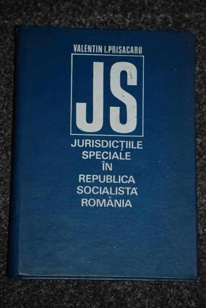 JURISDICTIILE SPECIALE IN REPUBLICA SOCIALISTA ROMANIA - Pret | Preturi JURISDICTIILE SPECIALE IN REPUBLICA SOCIALISTA ROMANIA
